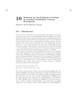 10 Reducing the Small Disjuncts Problem by Learning Probabilistic