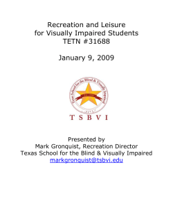 Adapting Games for VI Children - Texas School for the Blind and