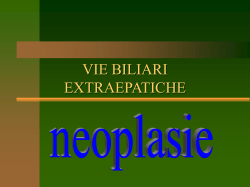 Neoplasie delle Vie Biliari Extraepatiche