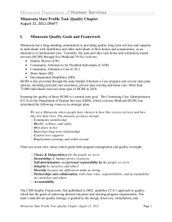 Minnesota Quality Goals and Framework Minnesota has a long