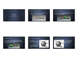 Form (in terms of art) Geometric Forms Organic Forms The Illusion of