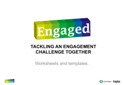 Engaged. TACKLING AN ENGAGEMENT CHALLENGE TOGETHER