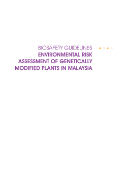 Biosafety Guidelines: Environmental Risk Assessment of Genetically