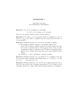HOMEWORK 1 Exercise 1. Let X be an infinite set, and define A = {E