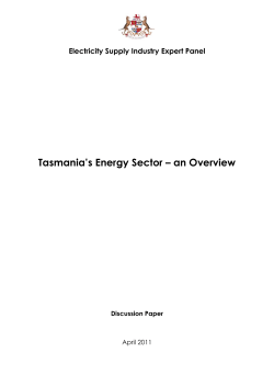Tasmania`s Energy Sector &ndash; an Overview