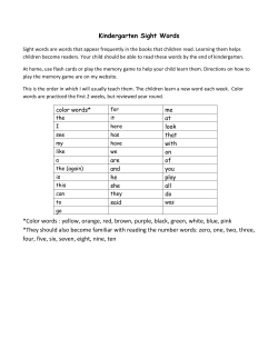 Kindergarten Sight Words *Color words : yellow, orange, red, brown