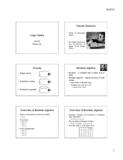Logic Gates Claude Shannon Circuits Boolean algebra Overview of