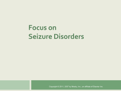 Clinical Manifestations Partial Seizures Any tonic