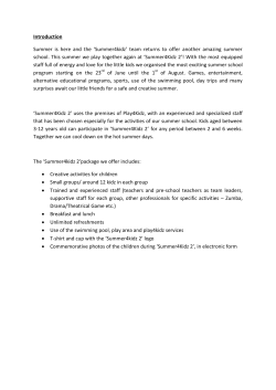 Introduction Summer is here and the `Summer4kidz`