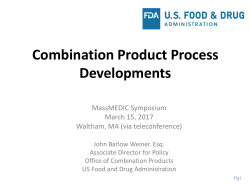 Combination Product Process Developments