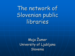 The Network of Slovenian Public Libraries
