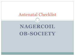 Antenatal Care Investigations in Pregnancy Rifle vs Shotgun