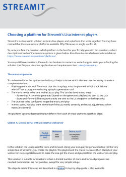 Choosing a platform for Streamit`s Lisa internet players