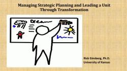 Managing Strategic Planning and Leading a Unit Through
