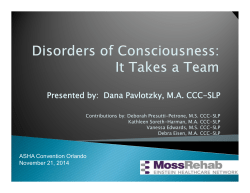 Disorders of Consciousness: It Takes a Team