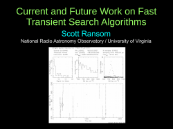 Current and Future Work on Fast Transient Search Algorithms