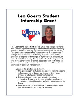 The Leo Goertz Student Internship Grant was designed to honor Leo