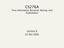 CS276A Text Information Retrieval, Mining, and Exploitation