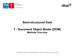 Semi-structured Data 7 - Document Object Model (DOM)
