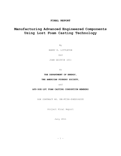 Manufacturing Advanced Engineered Components Using Lost Foam