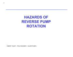 HAZARDS OF REVERSE PUMP ROTATION