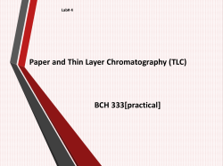 Paper and Thin Layer Chromatography (TLC)
