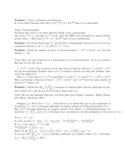 Problem. 1 Prove or Disprove the following: If f is an entire function