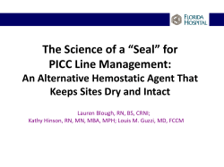 The Science of a “Seal” for PICC Line Management