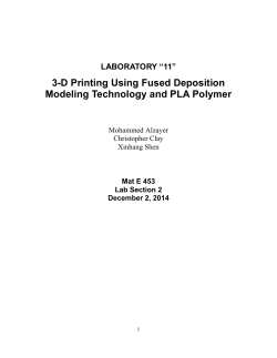 3-D Printing Using Fused Deposition Modeling Technology and PLA