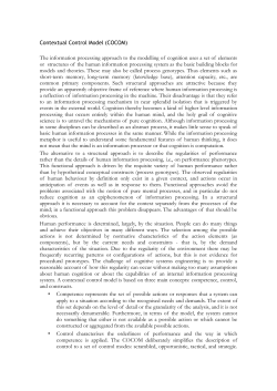 Contextual Control Model (COCOM) The information processing