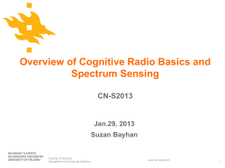 Overview of Cognitive Radio Basics and Spectrum Sensing