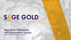 Near Term Production with Exploration Upside