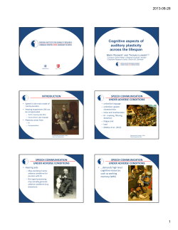 Cognitive aspects of auditory plasticity across the lifespan