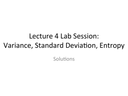 Lecture 4 Lab Session: Variance, Standard DeviaTon, Entropy