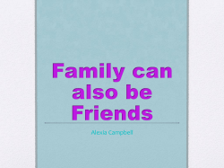 Family can also be Friends - The Manhattan New School Projects