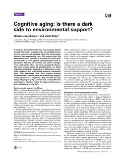 Cognitive aging: is there a dark side to environmental support?