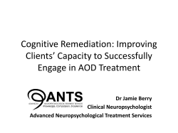 Cognitive Remediation: Improving Clients` Capacity to Successfully