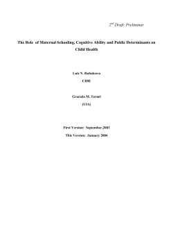 The Role of Maternal Schooling, Cognitive Ability and Public