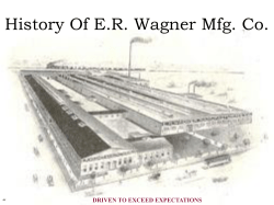 History Of ER Wagner Mfg. Co.