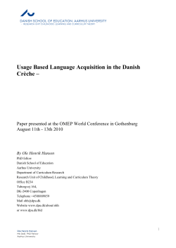 A Usage Based Language Acquisition in the Danish Cr&egrave;che *