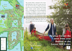 Helping you get the most from your Holiday at the Lower Mill Estate