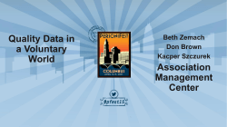 Quality Data in a Voluntary World