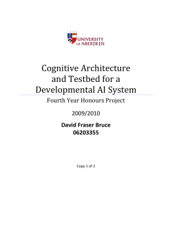 Cognitive Architecture and Testbed for a Developmental AI System