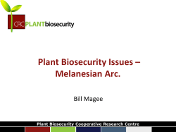 Bill Magee &ndash; Plant Biosecurity Issues in the Melanesian Arc