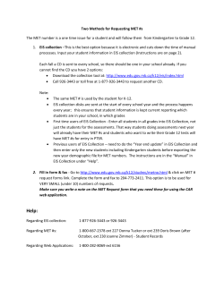 Two Methods for Requesting MET #s The MET number is a one time
