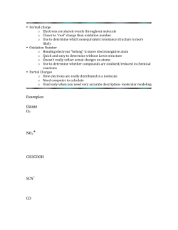 Examples: Ozone O3 NO2 CH3COOH SCN CO