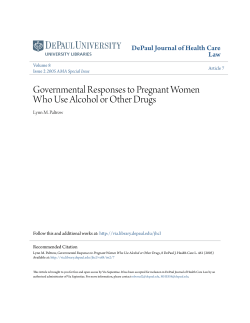 Governmental Responses to Pregnant Women Who Use Alcohol or