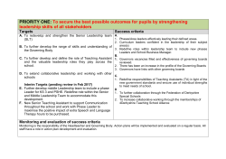 PRIORITY ONE: To secure the best possible outcomes for pupils by