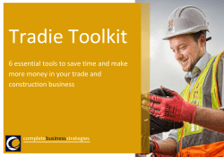 NO TIME, NO MONEY, AND TOO BUSY The 6 Keys to Tradie