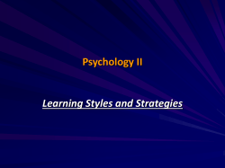 Psychology II Learning Styles and Strategies